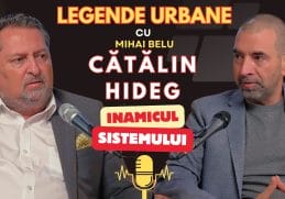 Cătălin Hideg și Mihai Belu în podcastul Legende Urbane – Inamicul sistemului