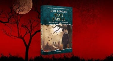Știri de azi | Thrillerul “Toate cărţile”, spin-off al fenomenului editorial “Testamentul lui Abraham” de Igor Bergler, în librării - Știri de azi | 