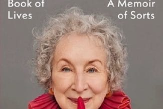 atwoodjpg - Știri de azi Știri de azi | Margaret Atwood, regina literaturii canadiene, îşi publică autobiografia - Știri de azi |